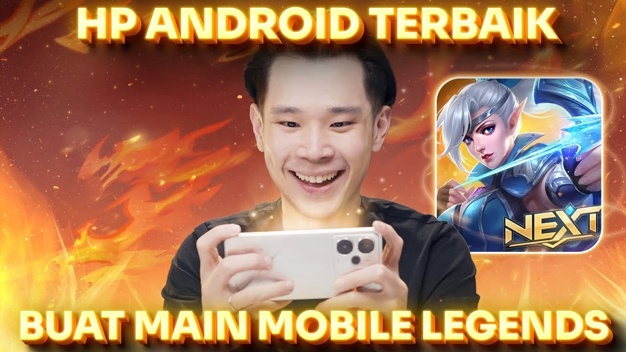 HP Android Terkuat Buat Main Mobile Legends! 😎🔥