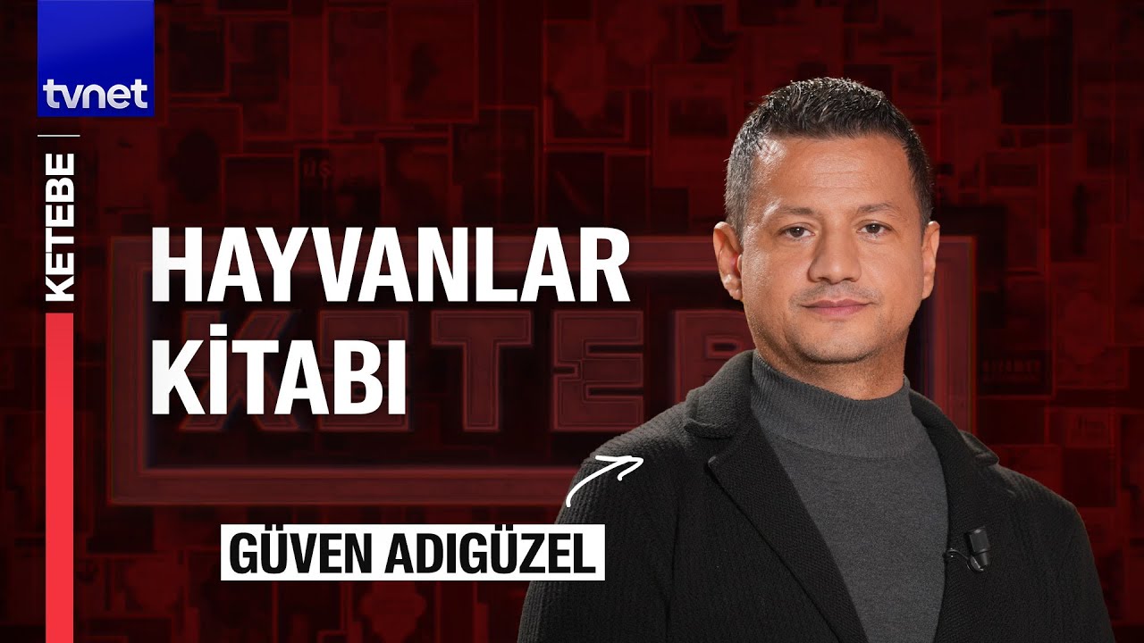 Hayvanlar Kitabı'nın fikri nasıl ortaya çıktı? | Güven Adıgüzel | Ketebe