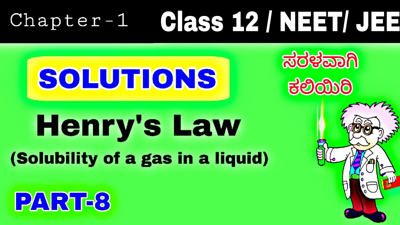 Henry's law | Solutions | Class 12 Chemistry | 2nd PUC Chemistry | Solubility |  | Kannada | PART-8