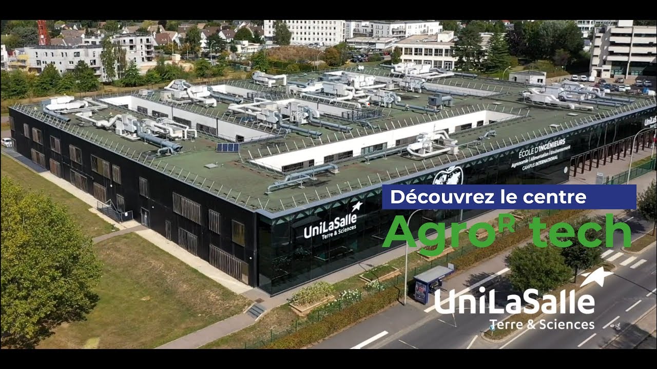 D&eacute;couvrez le centre AgroR tech UniLaSalle