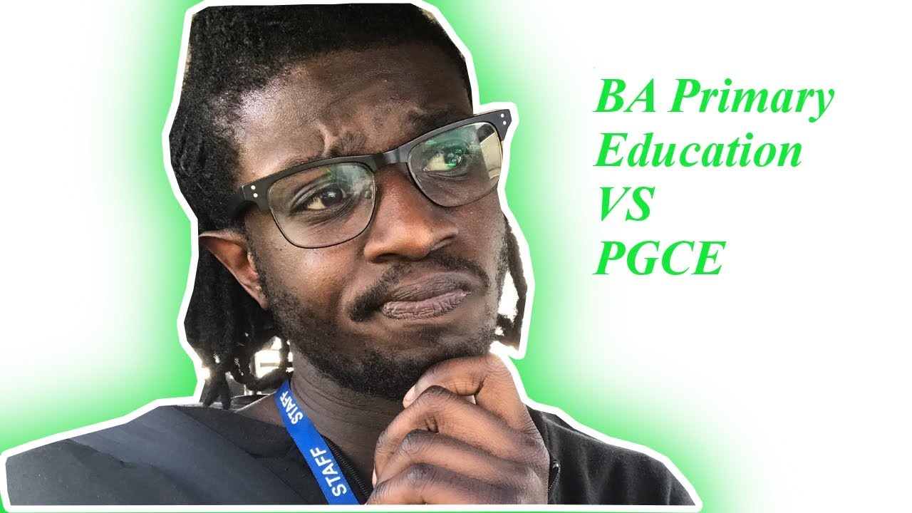 Teacher Life: BA Primary Education vs PGCE. All You Need To Know.