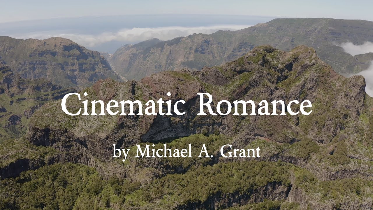 Cinematic Romance | Orchestral Composition by Michael A. Grant