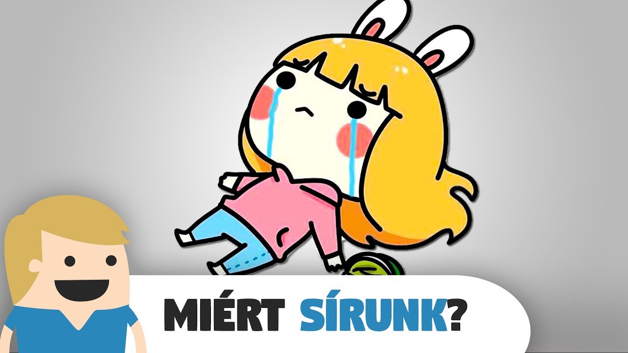 Miért sírunk?
