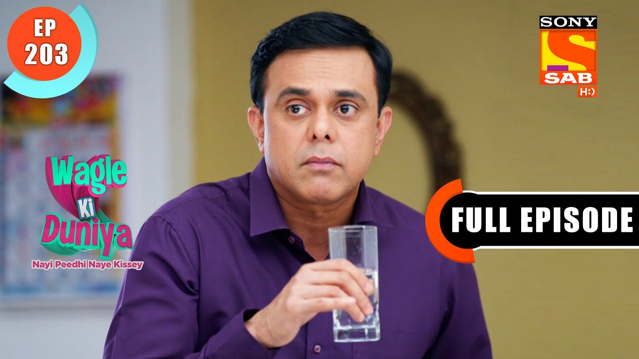 Wagle Ki Duniya -  Rajesh's New Job! - Ep 203 - Full Episode - 23rd November 2021