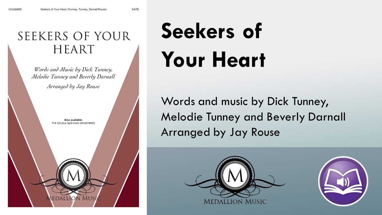 Seekers of Your Heart (SATB) - Melodie Tunney, Dick Tunney, arr. Jay Rouse