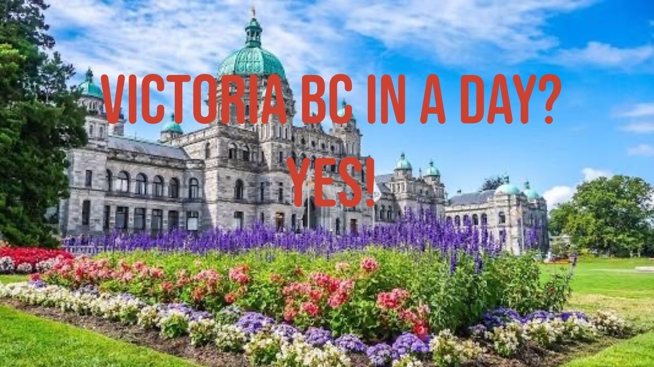Cruising To Victoria BC: What To See In Just One Day. #travelvlog