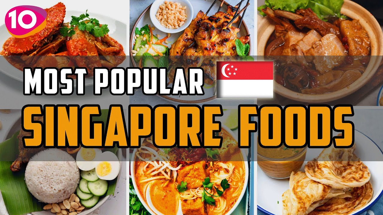Top 10 Most Popular Singapore Foods || Best Hawker Dishes & Street Food to Try in Singapore