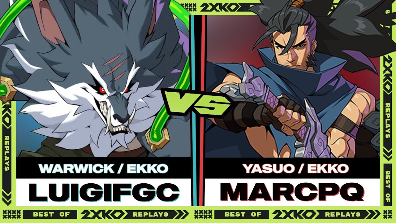 2XKO ▰ LUIGIFGC (Warwick / Ekko) vs MARCPQ (Yasuo / Ekko)  ▰ 2XKO High Level Replay