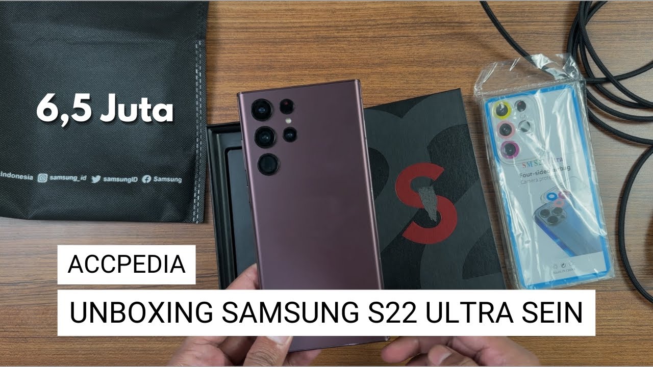 Unboxing Samsung S22 Ultra 256gb Resmi Sein