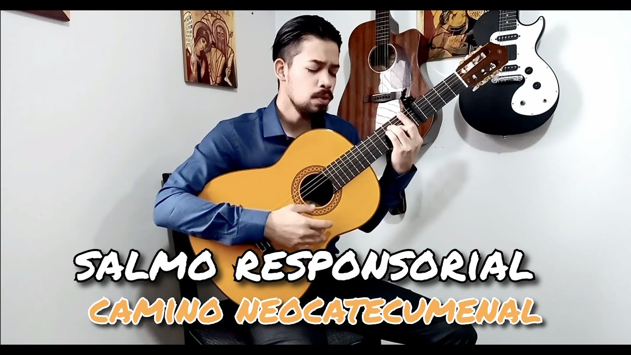 Salmo Responsorial | Camino Neocatecumenal
