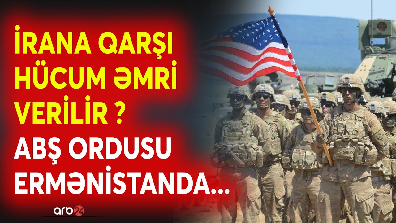 TƏCİLİ! İran MÜHASİRƏYƏ alınır - ABŞ HƏRBÇİLƏRİ Ermənistanda! - HÜCUM BU TARİXDƏ... - CANLI