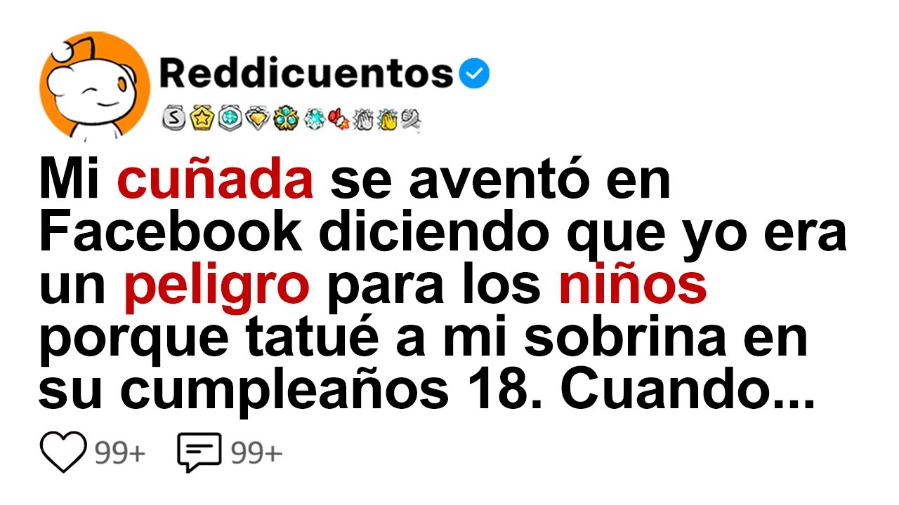 Mi Cuñada Se Aventó En Facebook Diciendo Que Yo Era Un Peligro Para Los Niños Porque Tatué A Mi...