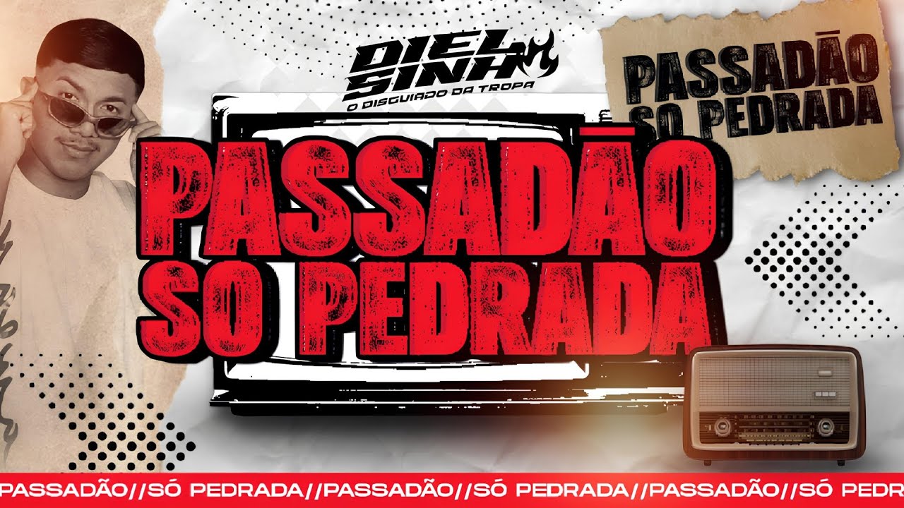 🔴SET PASSADÃO SÓ PEDRADA 😍(2025)@djdielsinhodisguiado