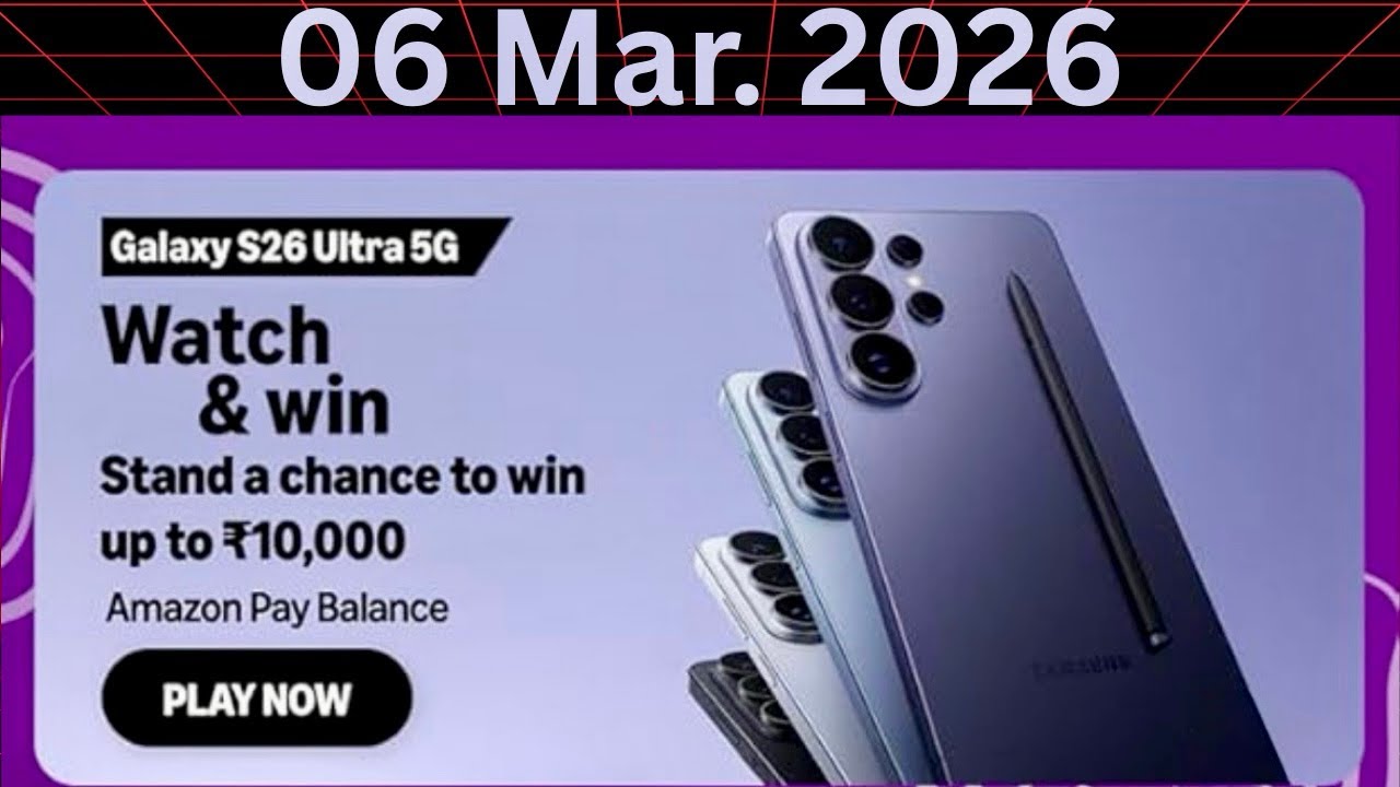 Amazon Galaxy S26 Ultra 5G Watch Quiz Answer Today | Amazon Samsung galaxy S26 Ultra 5G Quiz Answer 