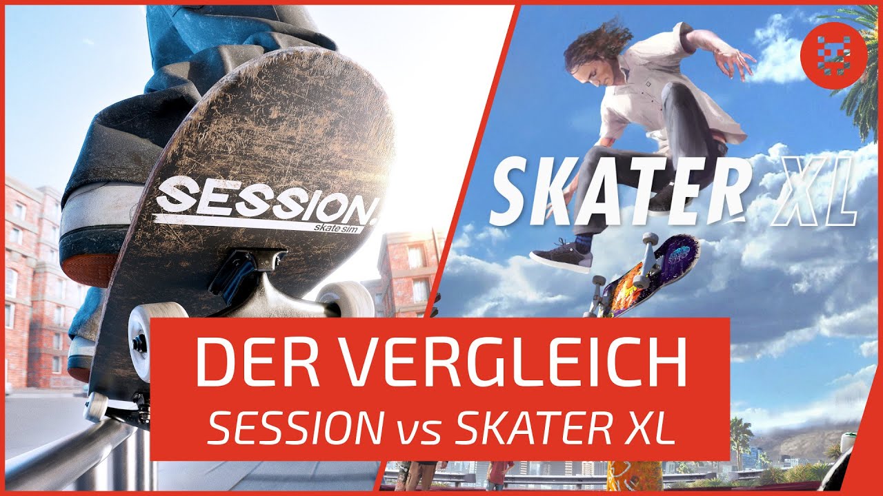 SKATER XL vs SESSION: Vergleich der VOLLVERSIONEN