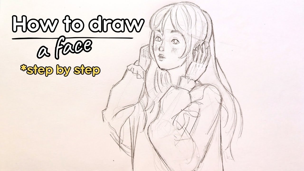 How to draw a face step by step