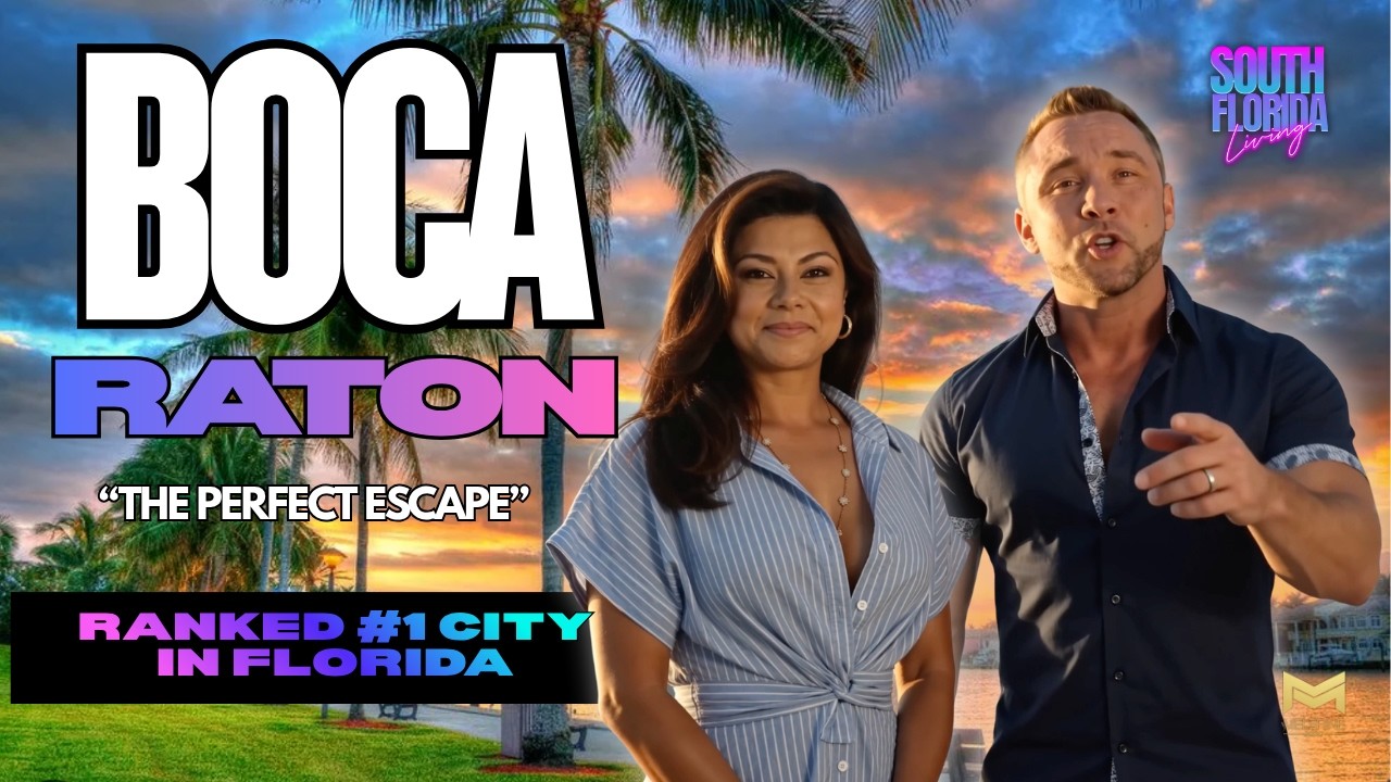 Boca Raton Just Ranked #1 in Florida &mdash; Here's Why (Neighborhoods, Beaches, Real Estate)