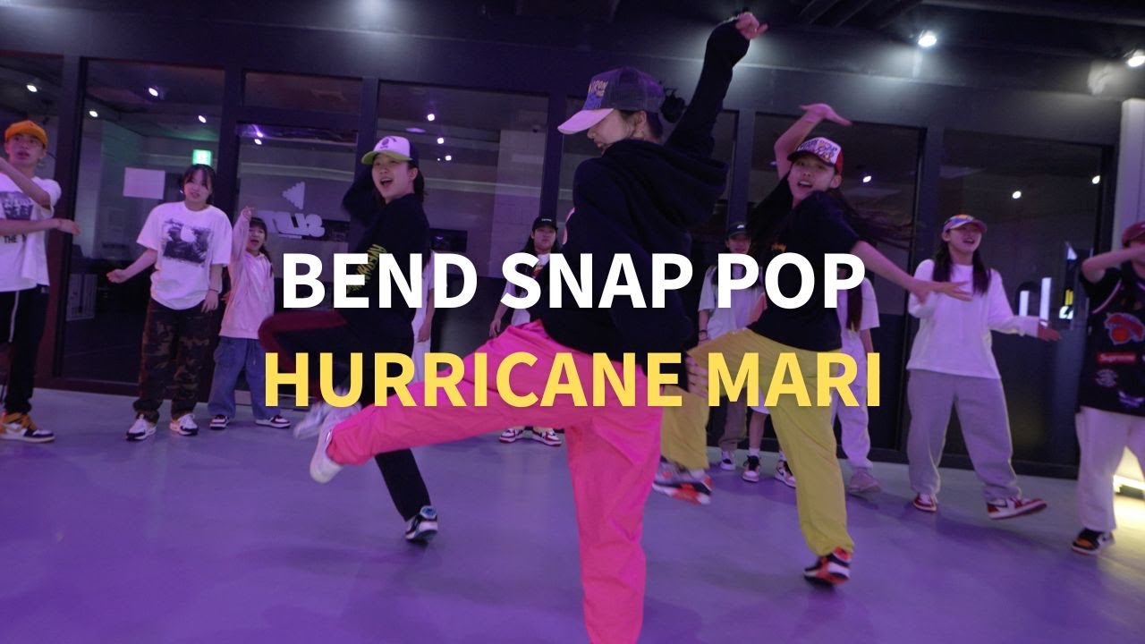 Hurricane Mari - Bend snap pop / Seren Choreography
