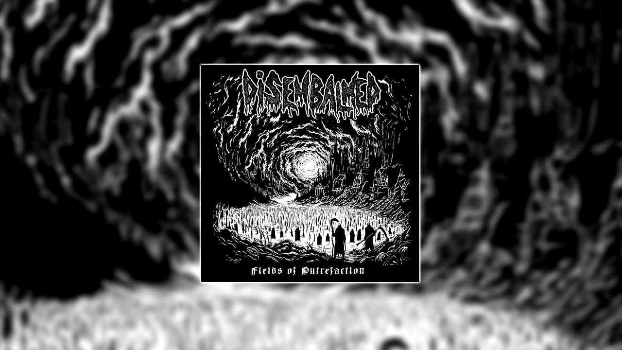 Disembalmed - Fields of Putrefaction (Full EP)