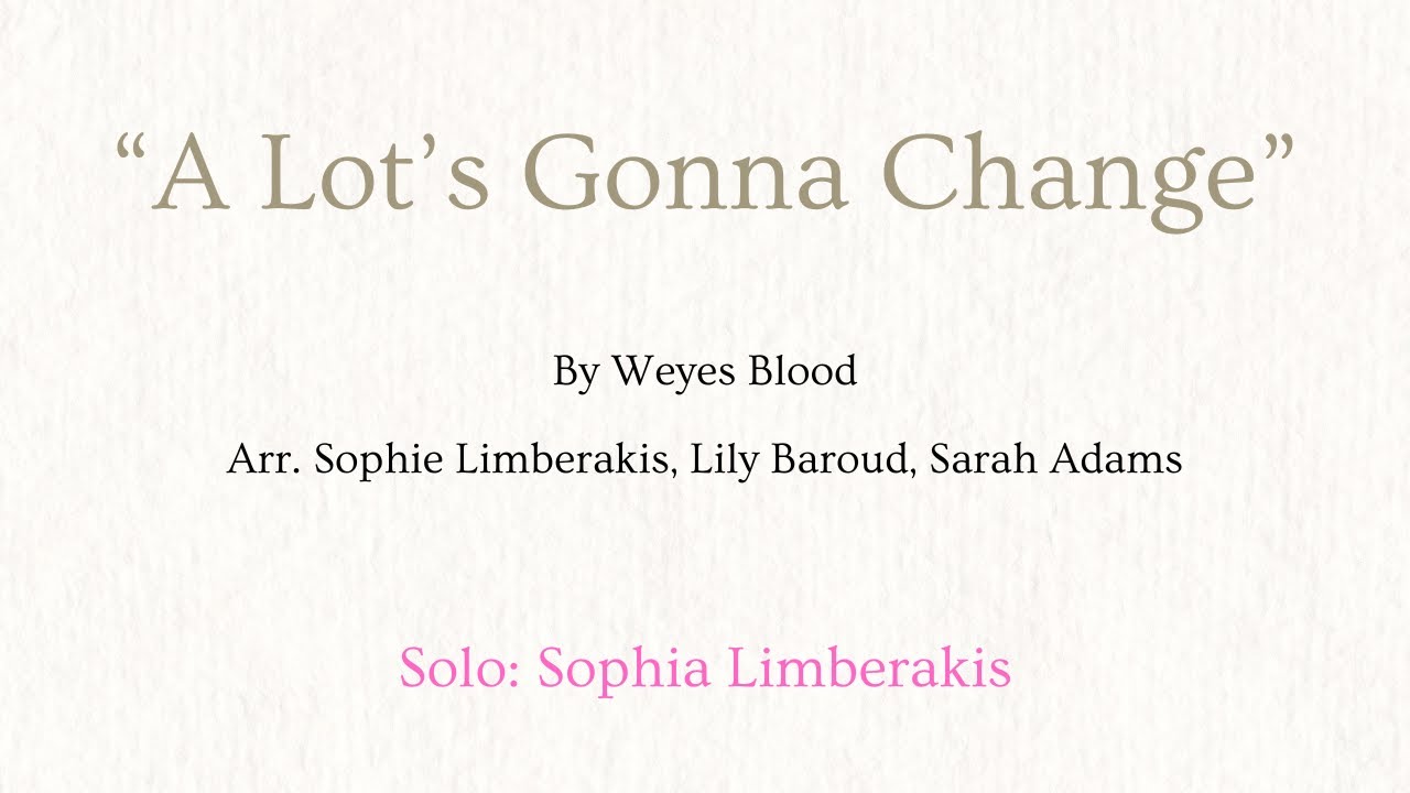 A Lot's Gonna Change by Weyes Blood - A cover by Take Note A Cappella