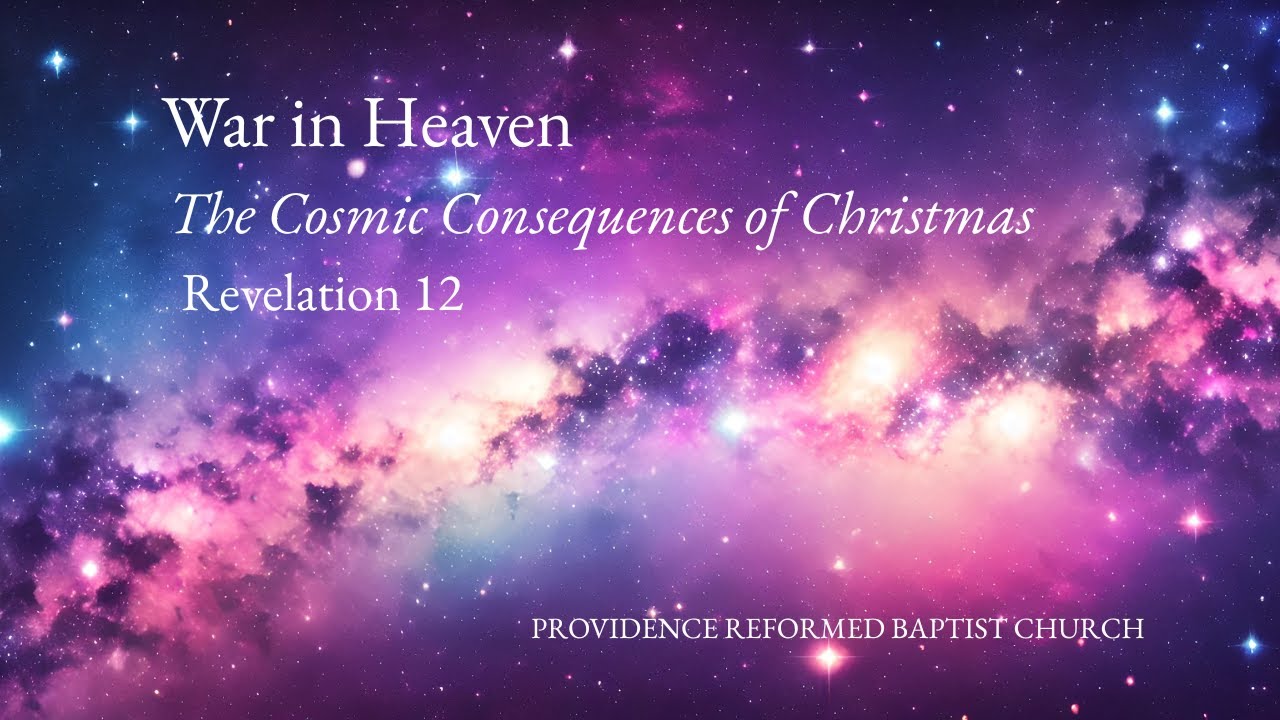PRBC 12/7/25 - A Son to Rule the Nations - Revelation 12:1-6