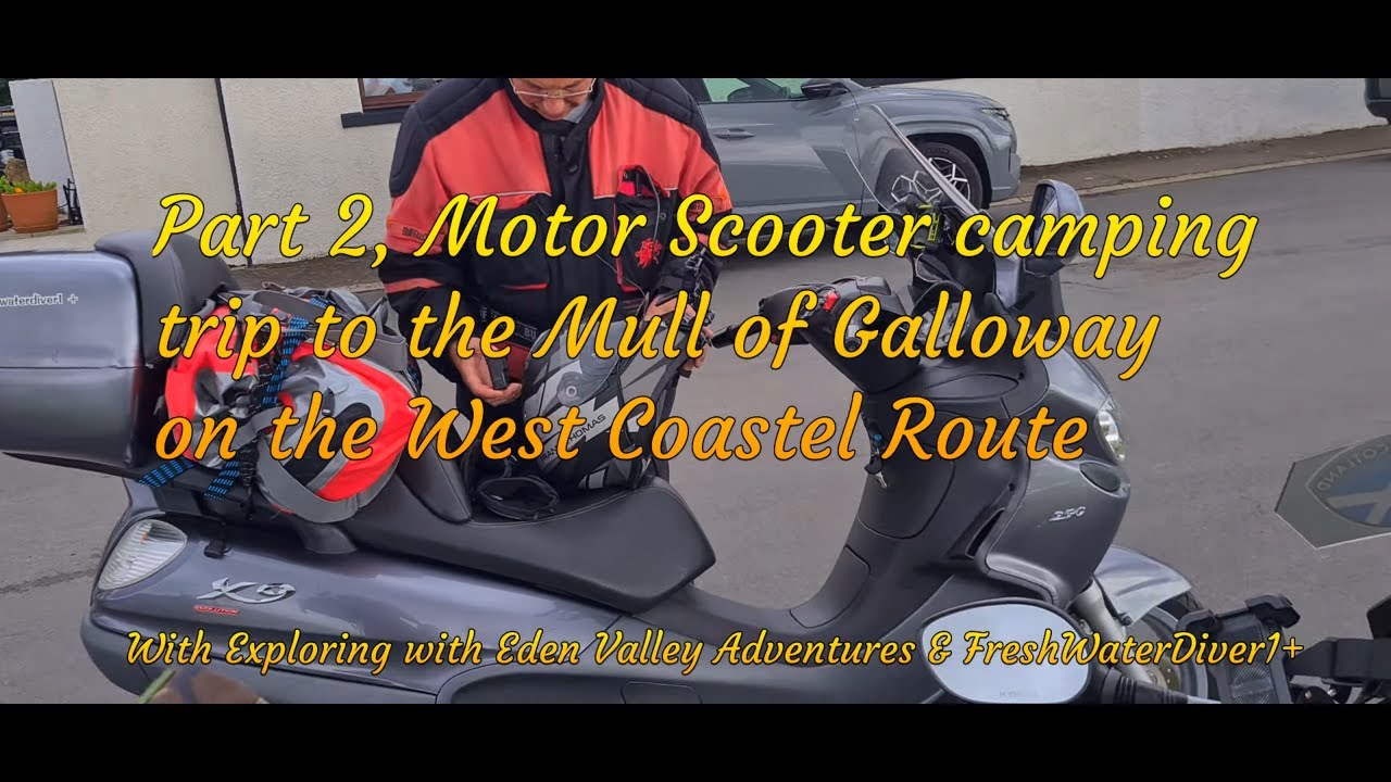 Great Motor Scooter Adventure Trip, The Southern Costal Route Of Scotland 🏴󠁧󠁢󠁳󠁣󠁴󠁿