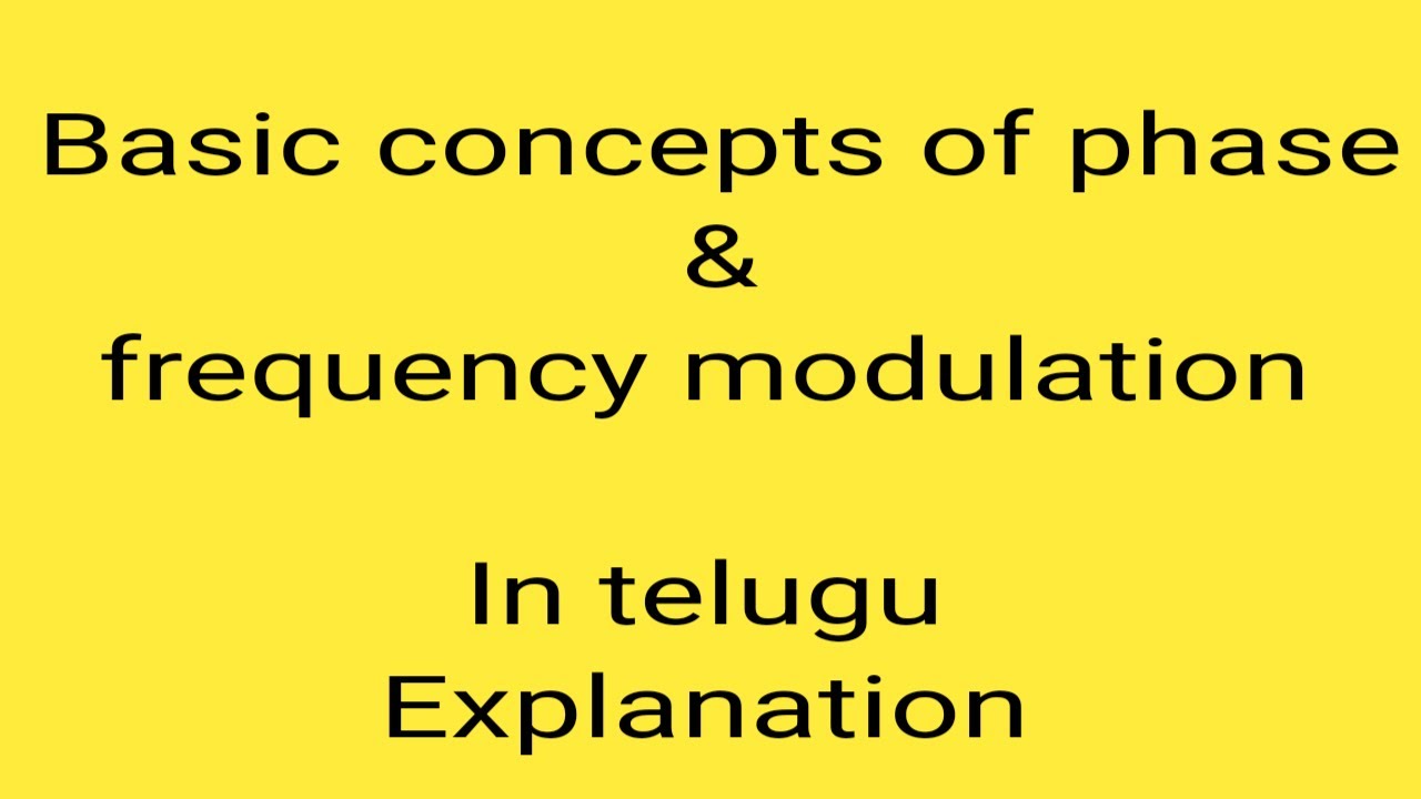 Phase & frequency modulation in telugu explanation
