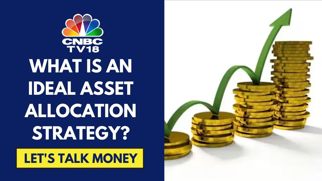 Mutual Fund Picks Post-Elections & What Is An Ideal Asset Allocation Strategy? | CNBC TV18