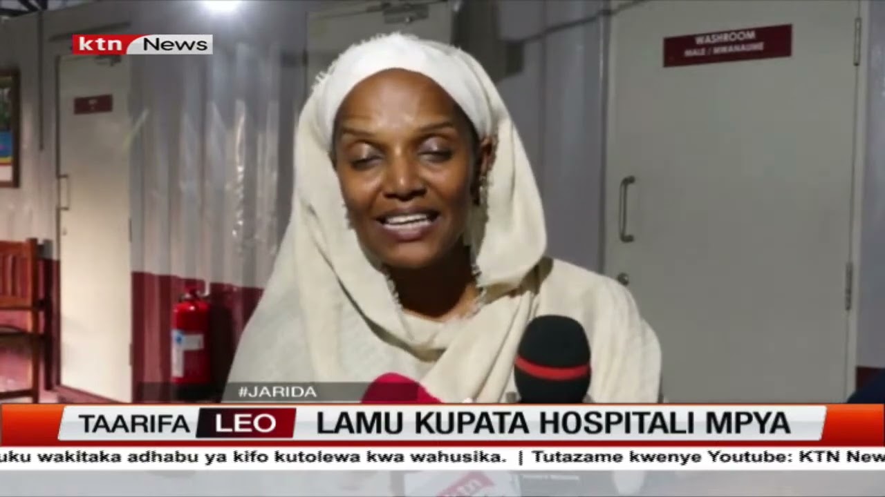 Kaunti ya Lamu kupata hospitali mpya