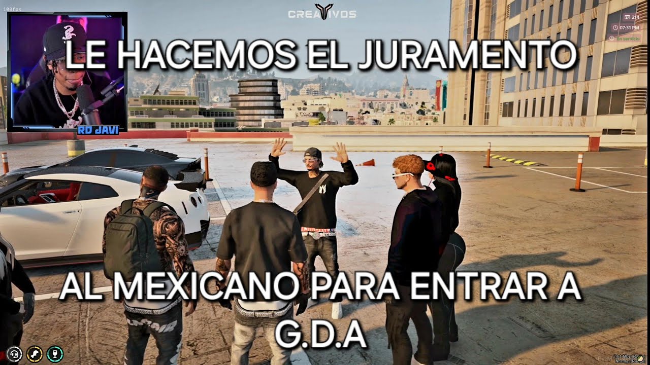 LE HACEMOS EL JURAMENTO AL MEXICANO PARA ENTRAR OFICIALMENTE A G.D.A