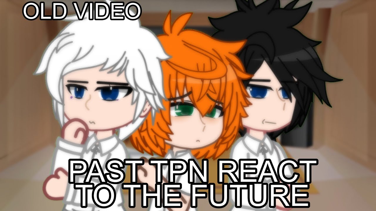 THE PROMISED NEVERLAND reacts | CONTAINS NORRAY | OLD
