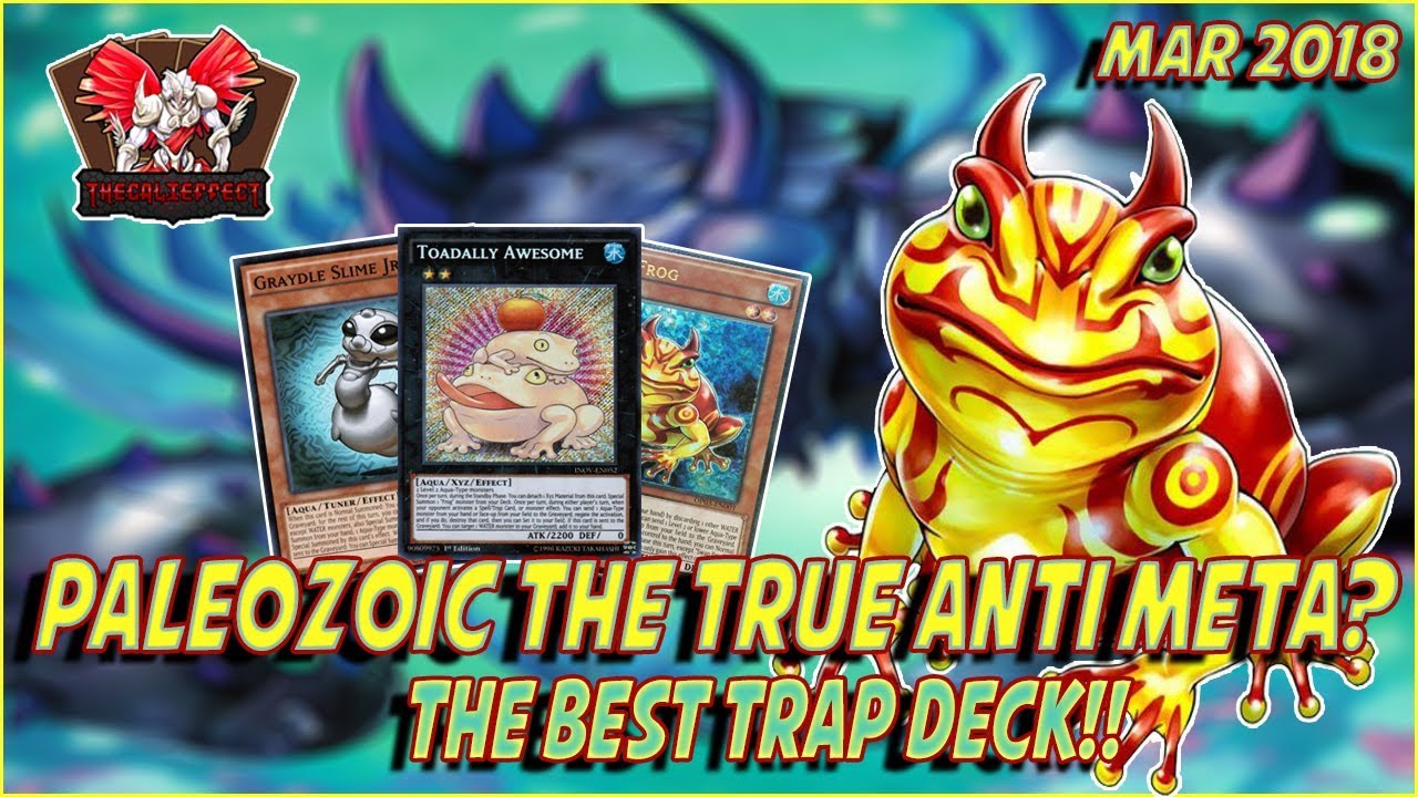YUGIOH! *COMPETITIVE* IN-DEPTH PALEOZOIC FROG DECK PROFILE! |BEST TRAP DECK?| (MAR 2018)