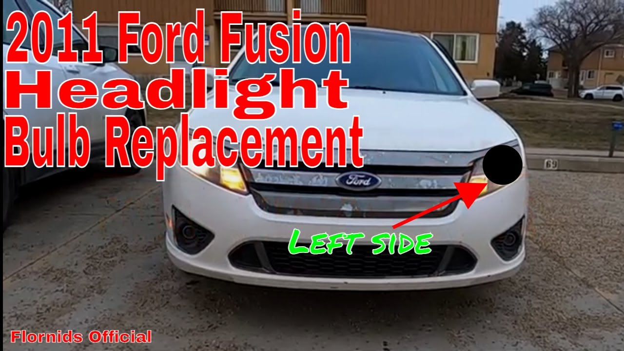 2011 Ford Fusion headlight Replacement