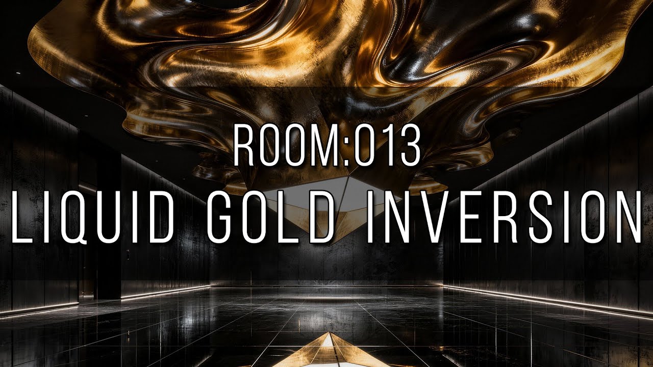 ROOM 013: Liquid Gold Inversion | Сфокусированная энергия & Глубокая работа [4K UHD]
