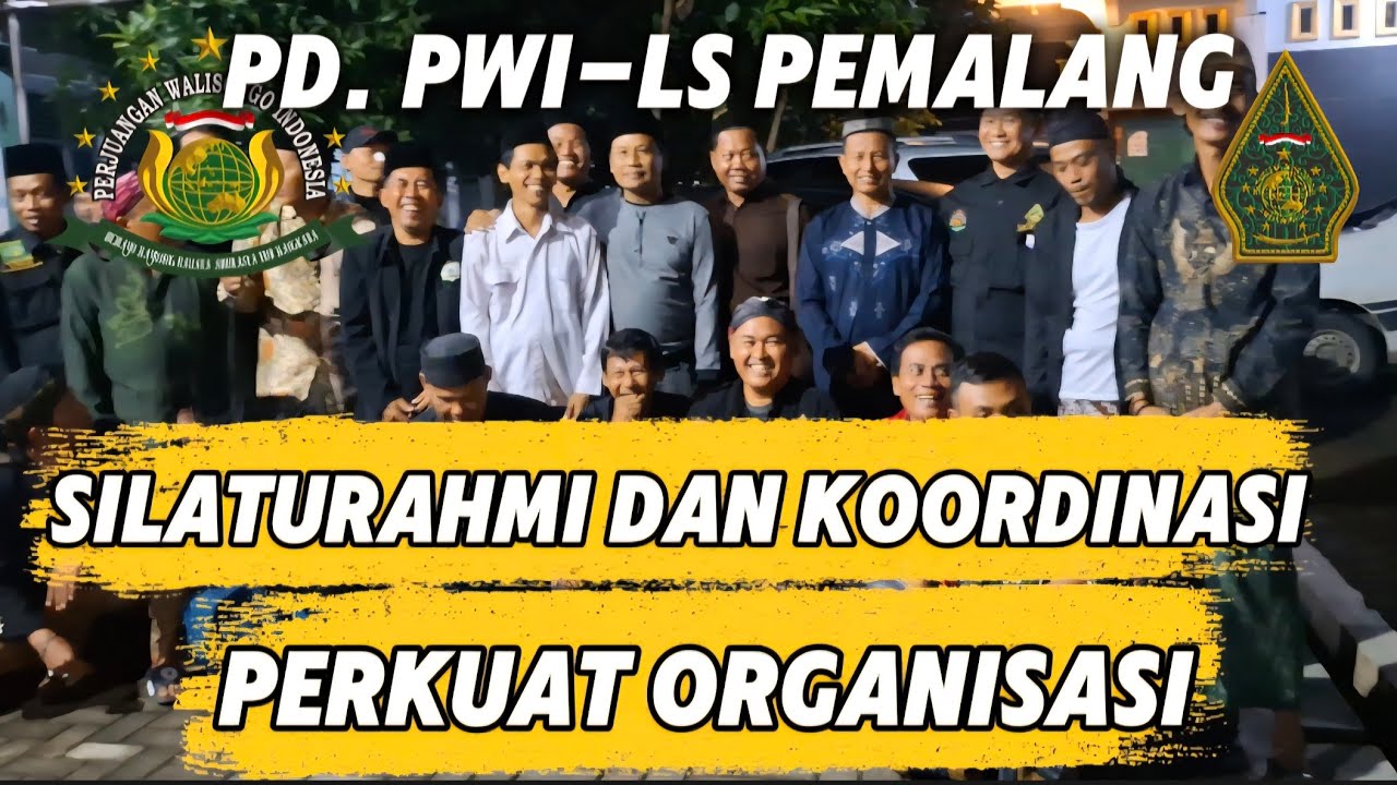 TERUS BERGERAK ||PWI-LS PEMALANG ADAKAN SILATURAHMI PERKUAT ORGANISASI 