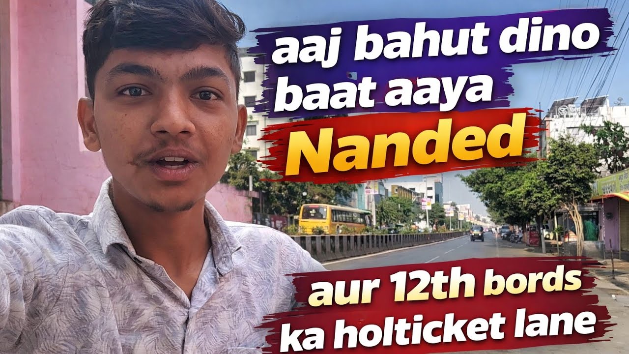 Nanded Wapas Aaya ❤️ | 12th Boards Ka Hall Ticket Lane | Vlog