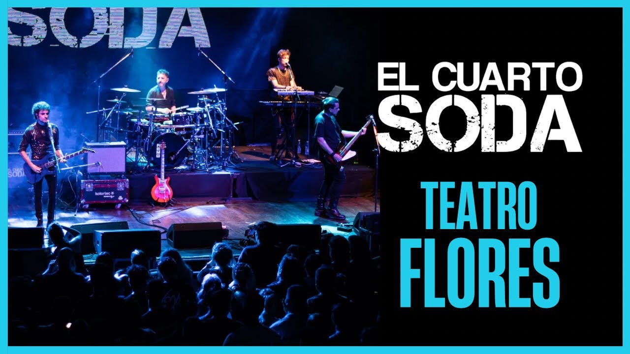 EL CUARTO SODA - TEATRO FLORES - SHOW COMPLETO