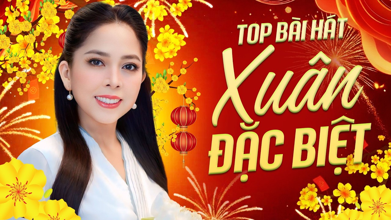Chúc Tết Đầu Xuân | Nhạc Xuân 2026 Mới Nhất