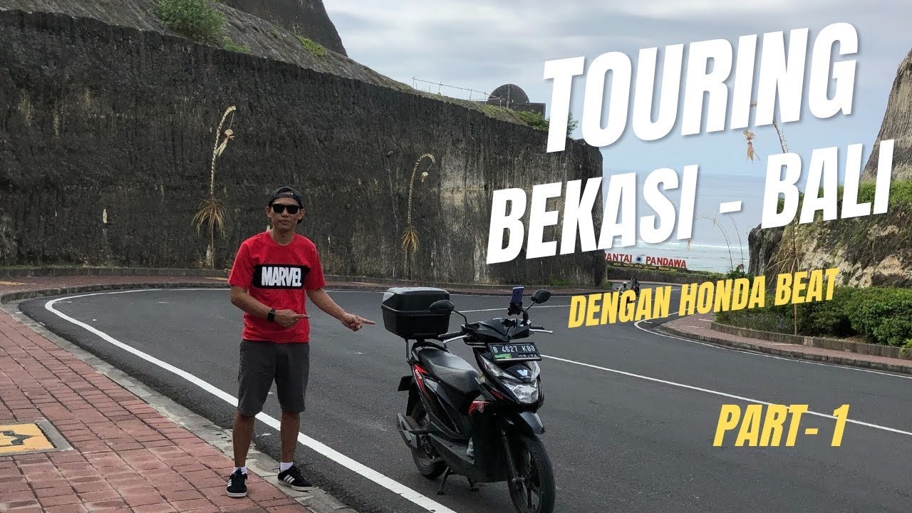 Touring dengan honda beat Bekasi-Bali  part 1