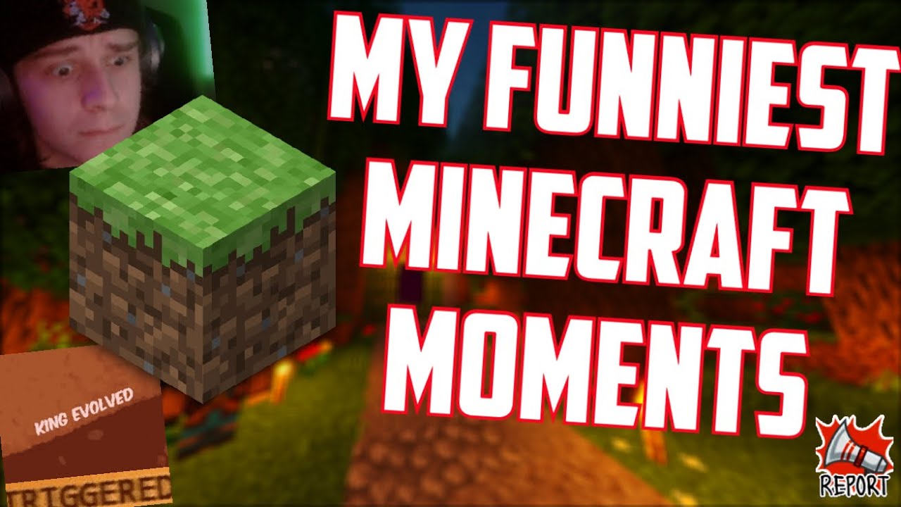 My Best Minecraft Moments Ever..