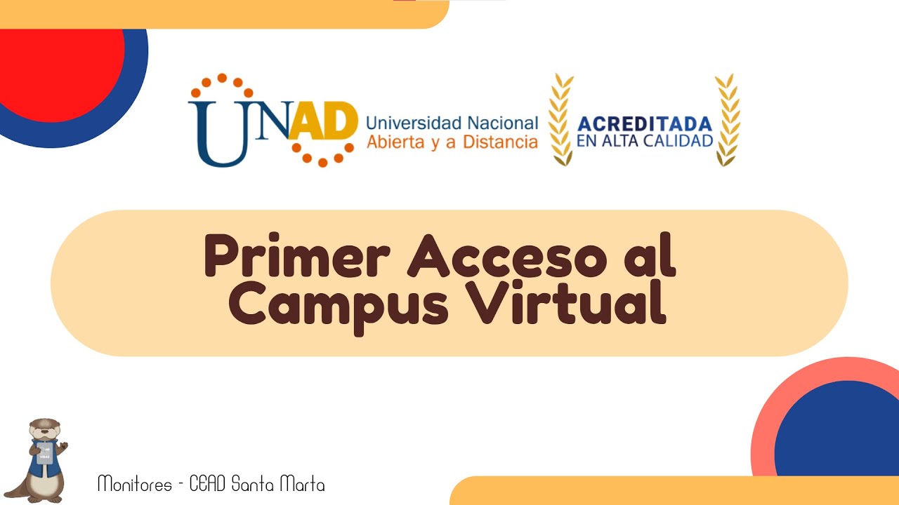 Primer Acceso al Campus Virtual - UNAD