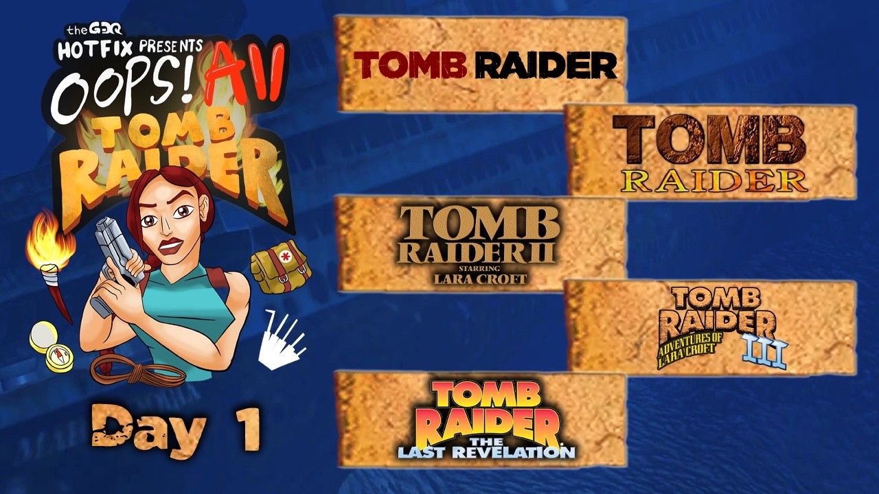 Oops! All Tomb Raider! - GDQ Hotfix Speedruns