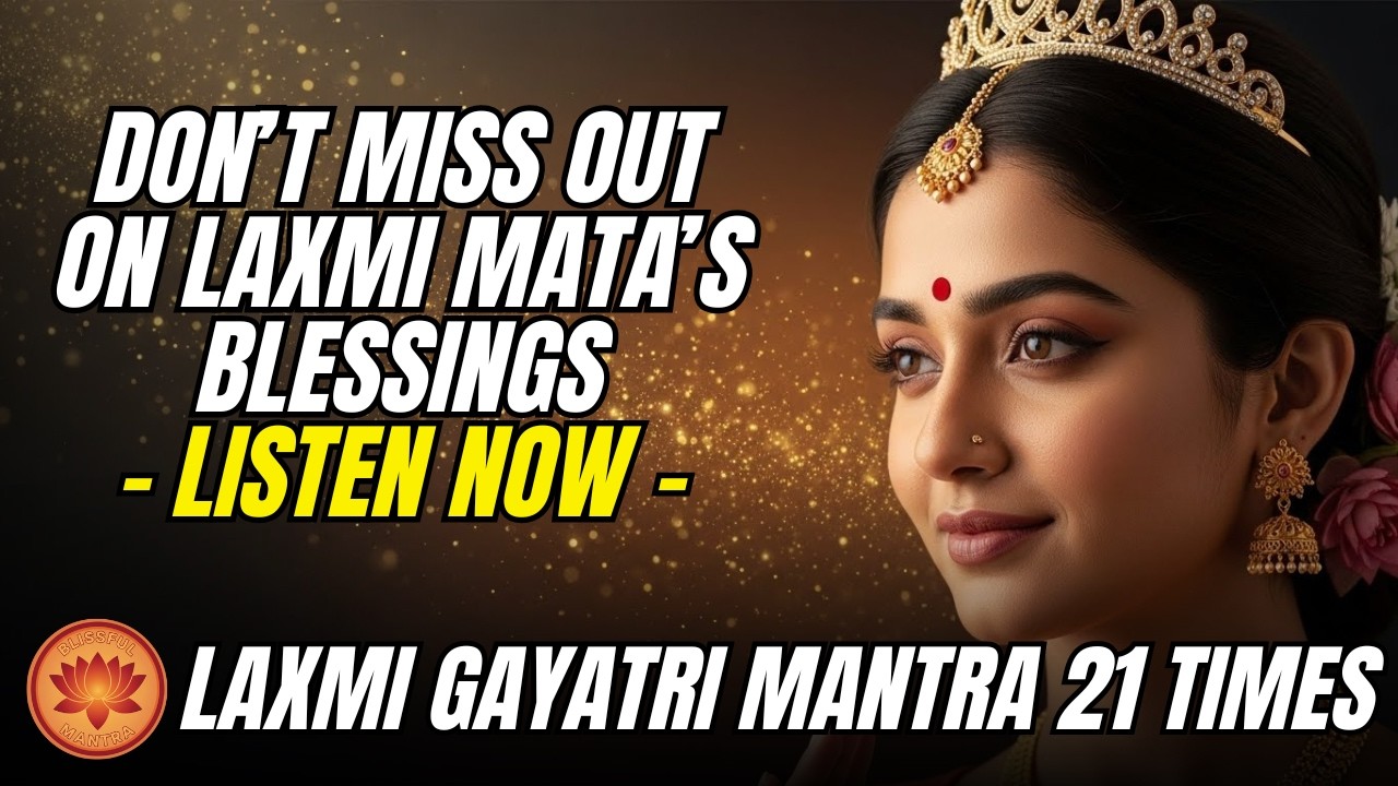 Laxmi Gayatri Mantra 21 Times For Those Seeking Calm Mind Wealth And Gentle Blessings