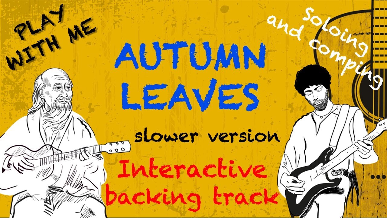 AUTUMN LEAVES - Jazz interactive backing track - Advanced