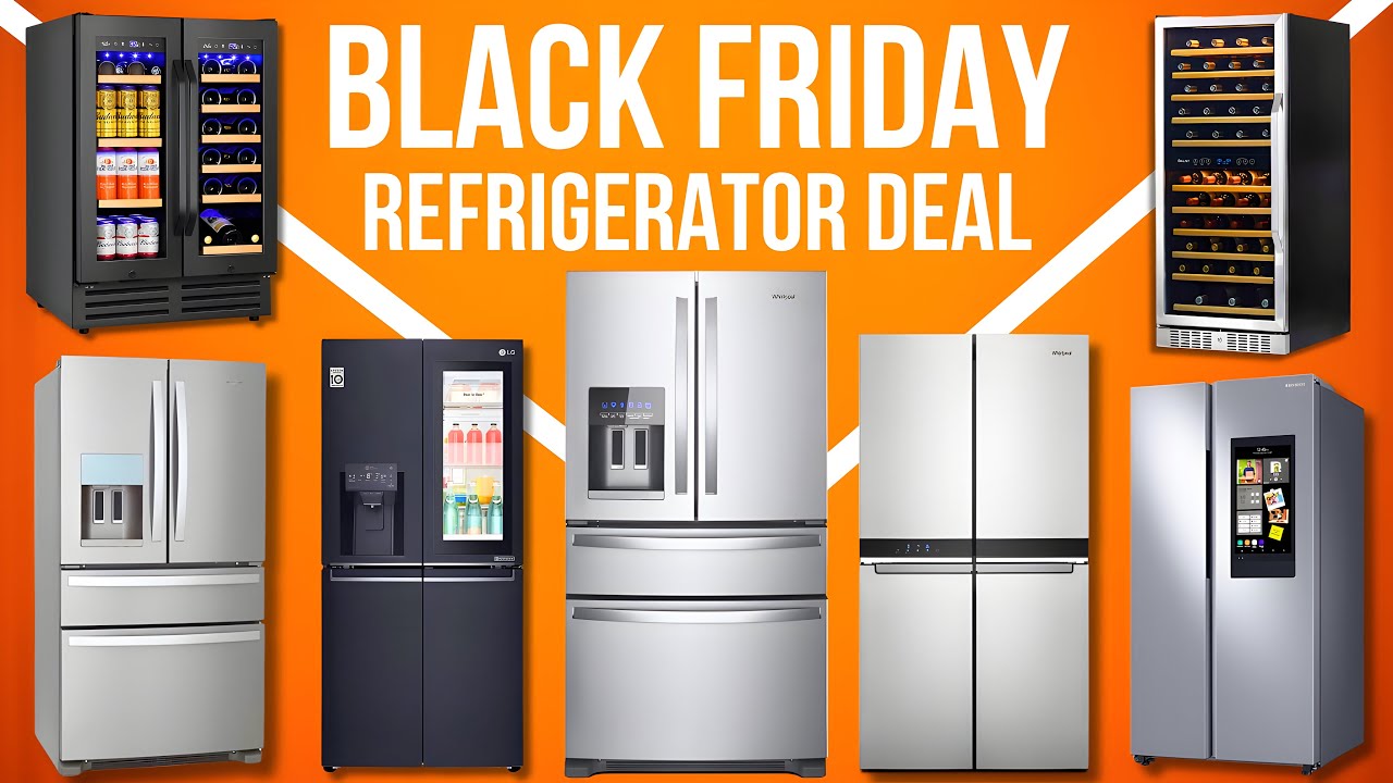 Black Friday Refrigerator Deals 2024 - Top 20 Refrigerator #BlackFridayDeals