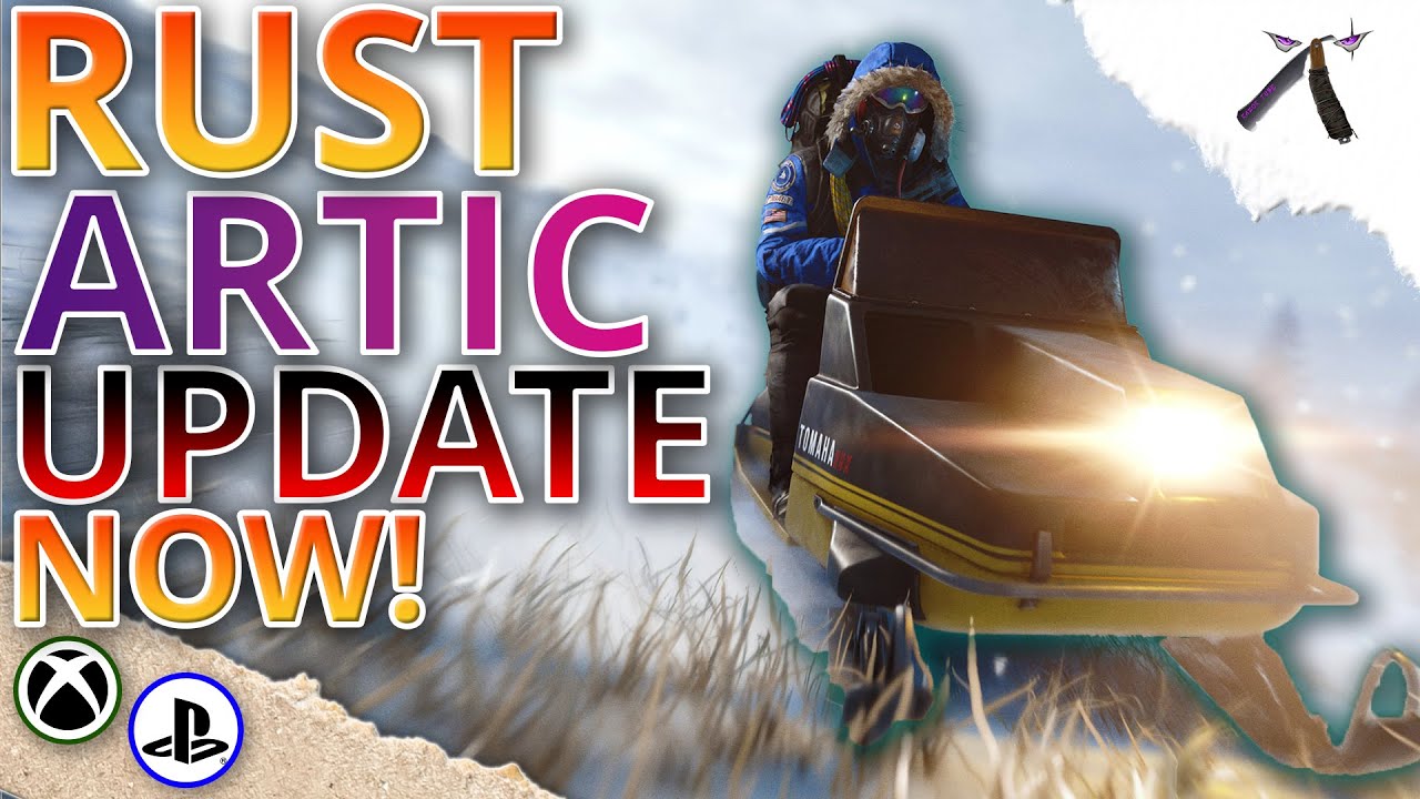 Rust Console ☢️ Update OUT NOW &ndash; Arctic Base + New Changes