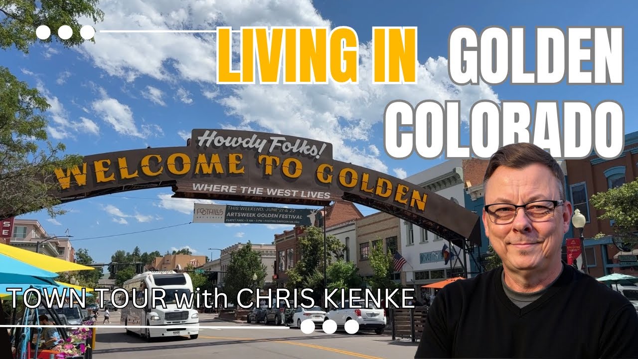 Living in Golden Colorado: Town Tour of Schools, Bars, Trails, Trains, Restaurants & Outdoor Fun