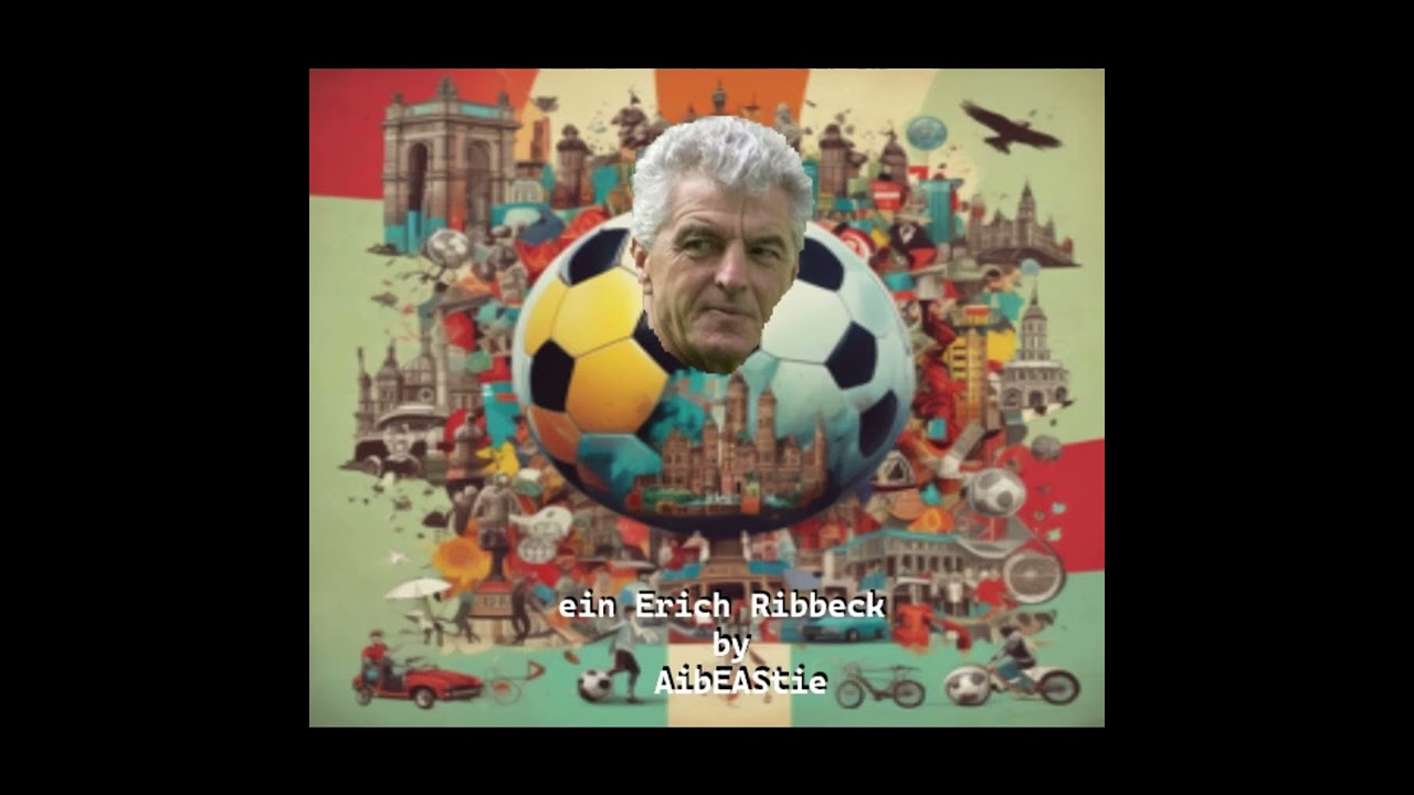 ein Erich Ribbeck    by AibEAStie