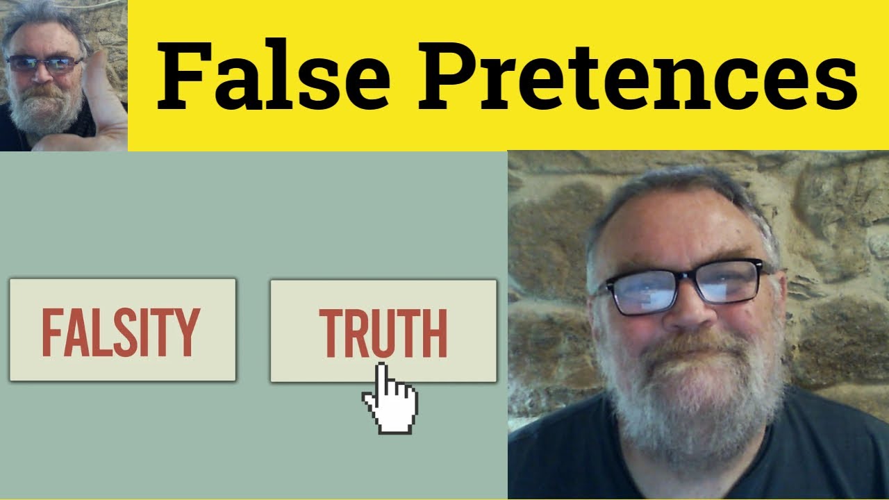 😎 False Pretenses Meaning - Under False Pretences Defined - False Pretenses Examples False Pretences