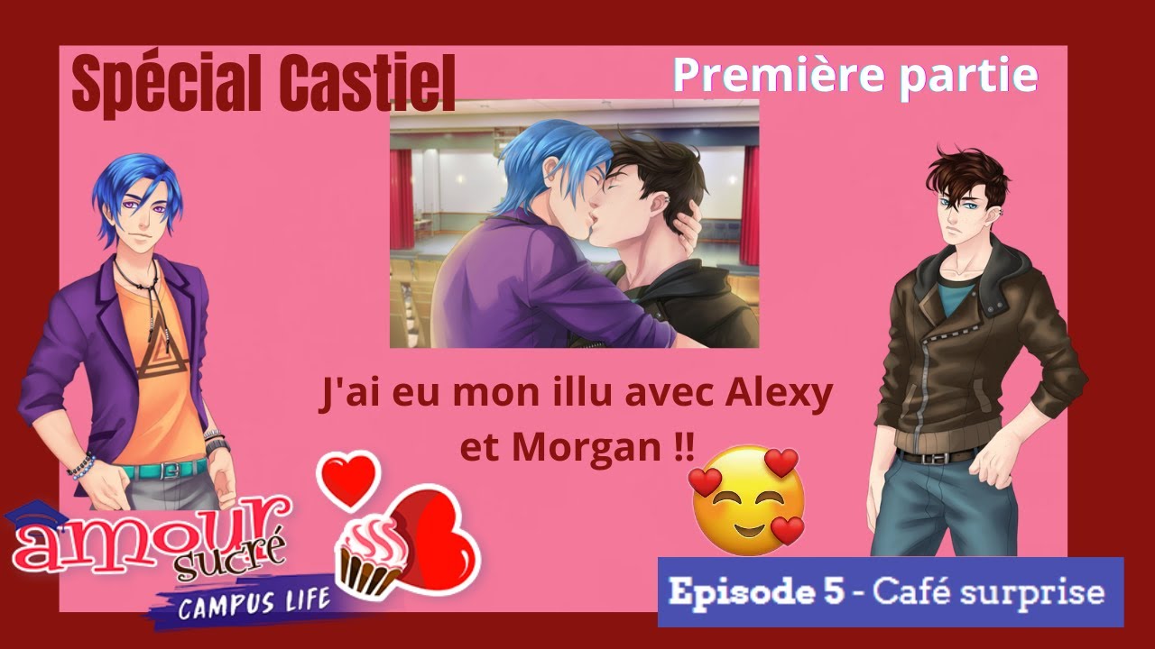 🧁 A.S Campus Life - Episode 5 : Café surprise - Première partie - Spécial Castiel 🧁